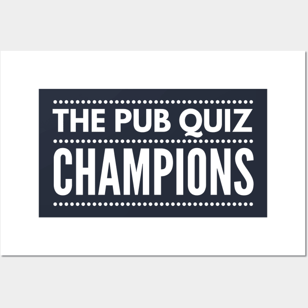 The Pub Quiz Champions Tshirt Quiz Team Tee Wall Art by AstroGearStore